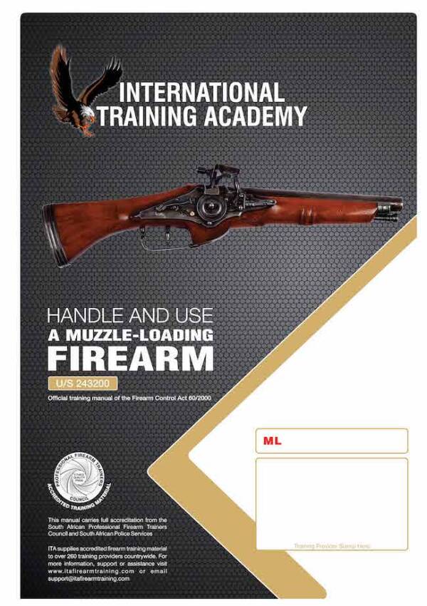 HANDLE AND USE A MUZZLE-LOADING FIREARM