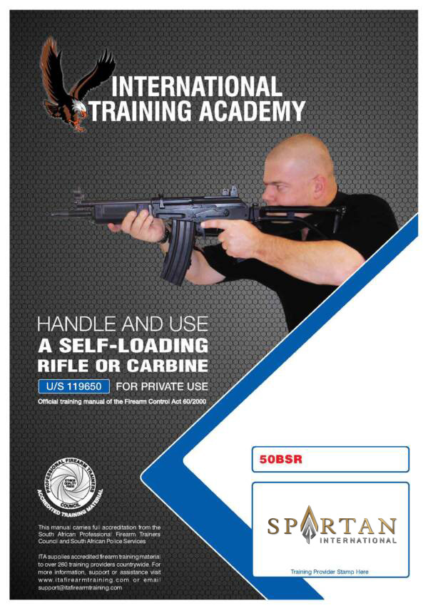 Handle and Use a Self-Loading Rifle or Carbine U/S 119650 for Private Use